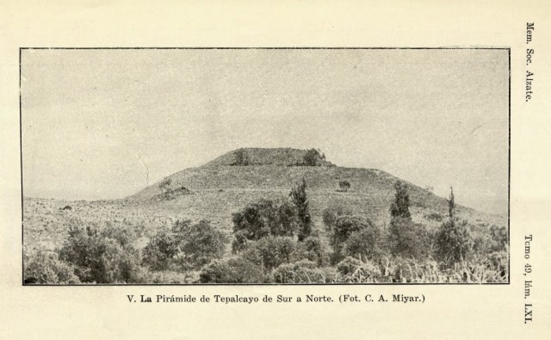 La pirámide de Tepalcayo. 1929. Carlos Alonso Miyar.